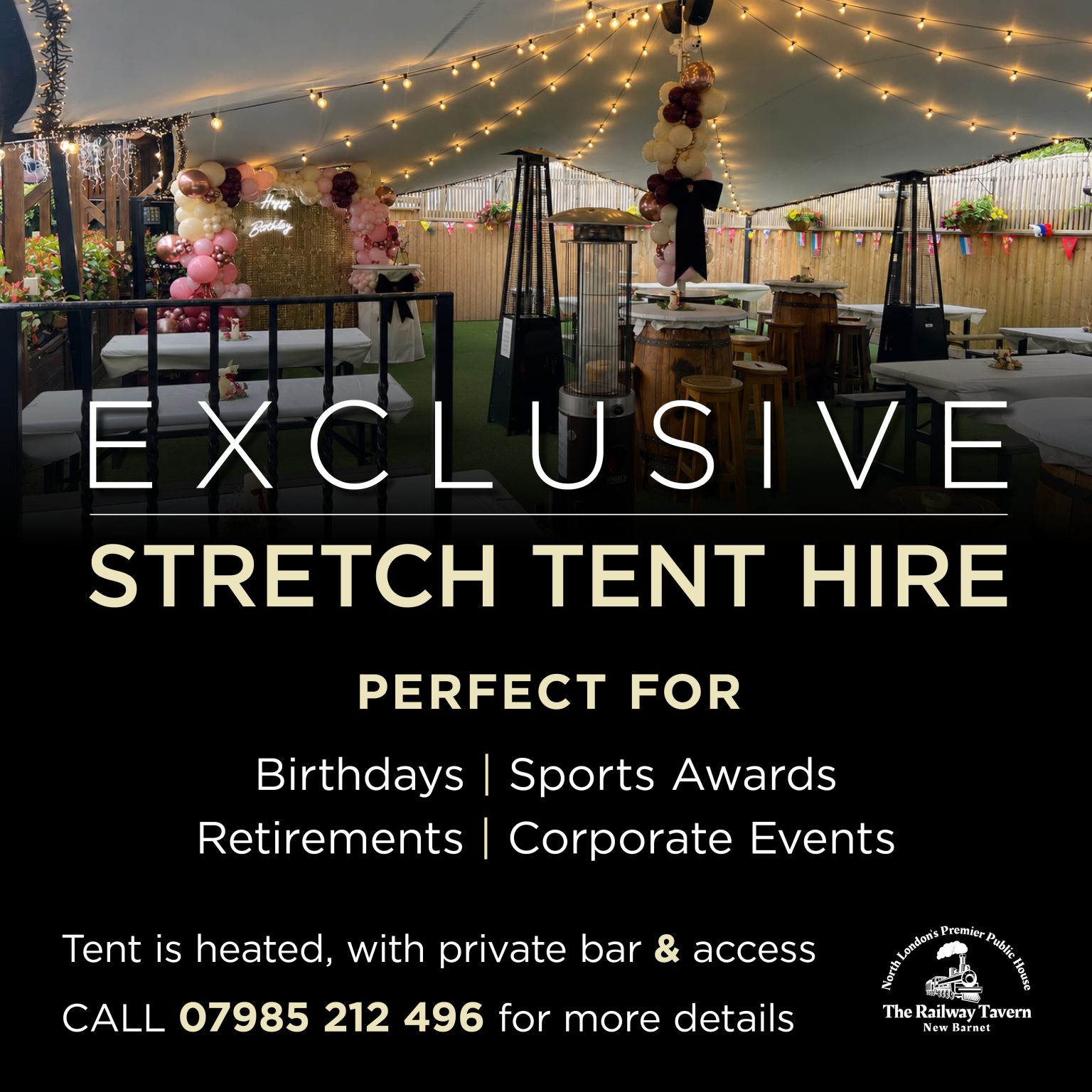 Exclusive Stretch Tent Hire at the Railway Tavern