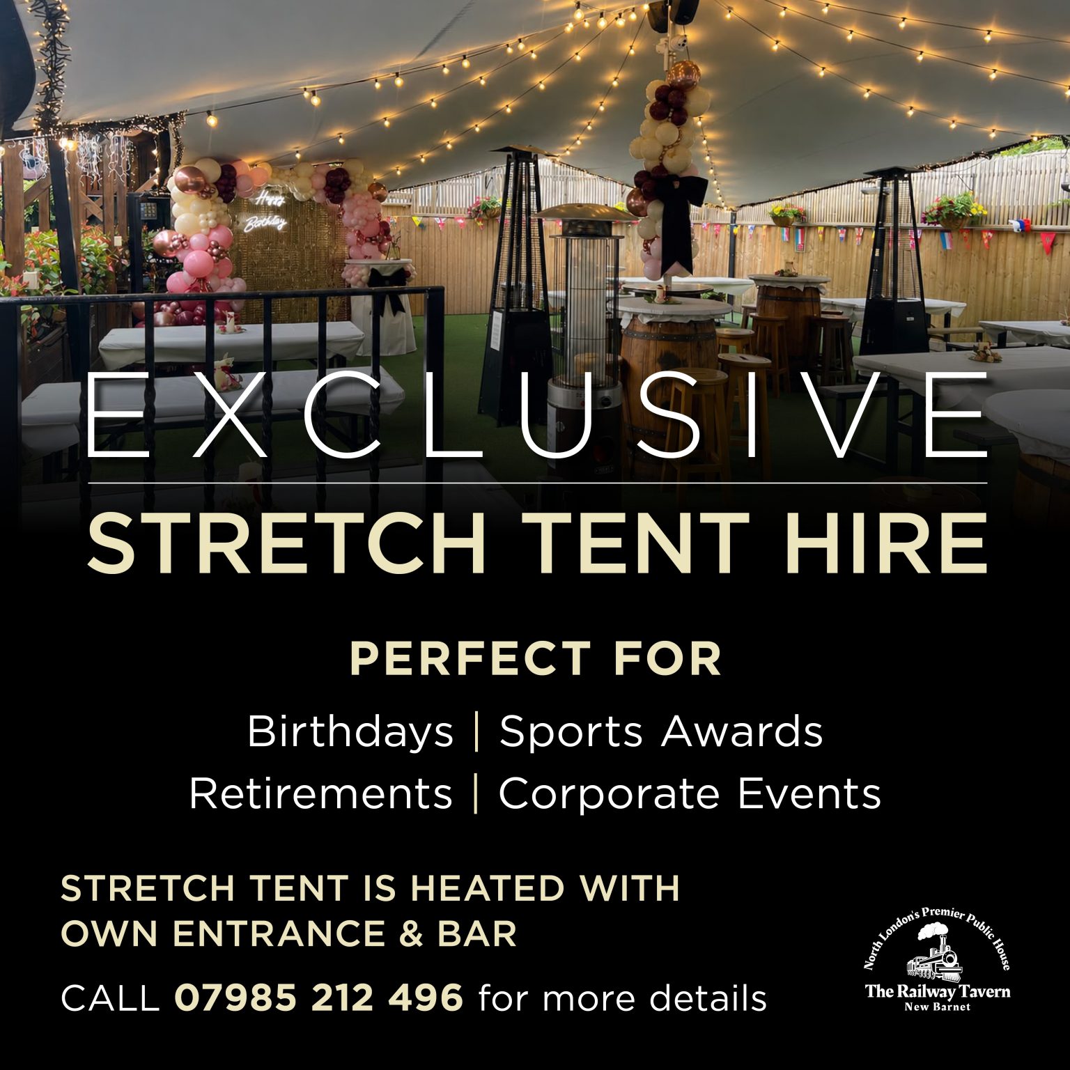 Exclusive Stretch Tent Hire at the Railway Tavern